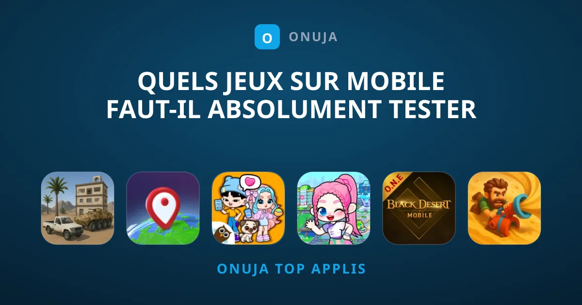 Quels Jeux Sur Mobile Faut-il Absolument Tester ?